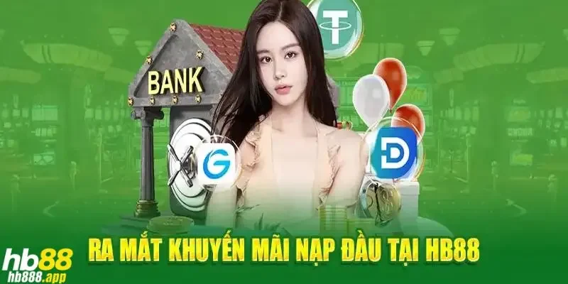 Tổng hợp các khuyến mãi HB88 mới nhất dành cho tân binh